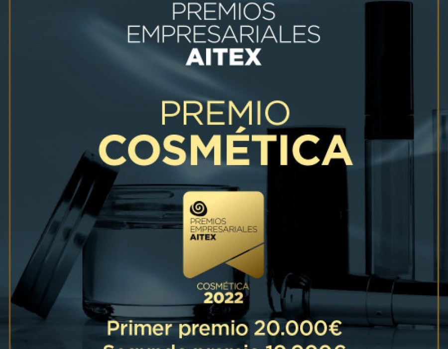 Aitex convoca la iv edicio n de sus premios empresariales 2022 con fuerte presencia del sector cosme 33315